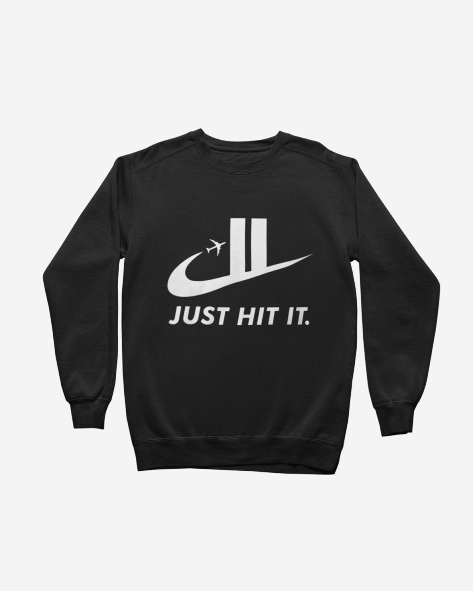 S308 - Sweatshirt - Just Hit It - Funny Outfits