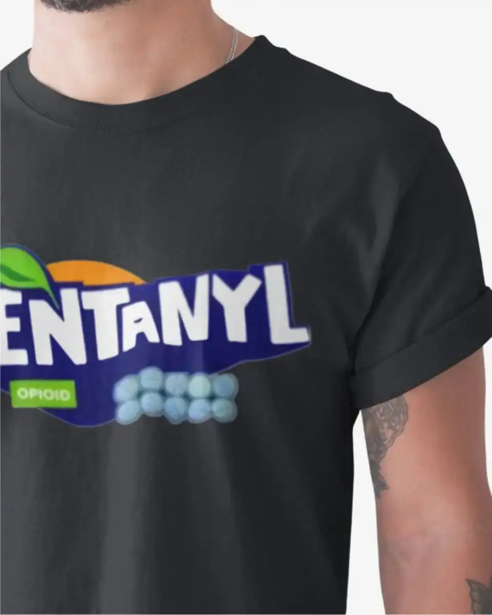 T101 - T-shirt - Fentanyl - Funny Outfits