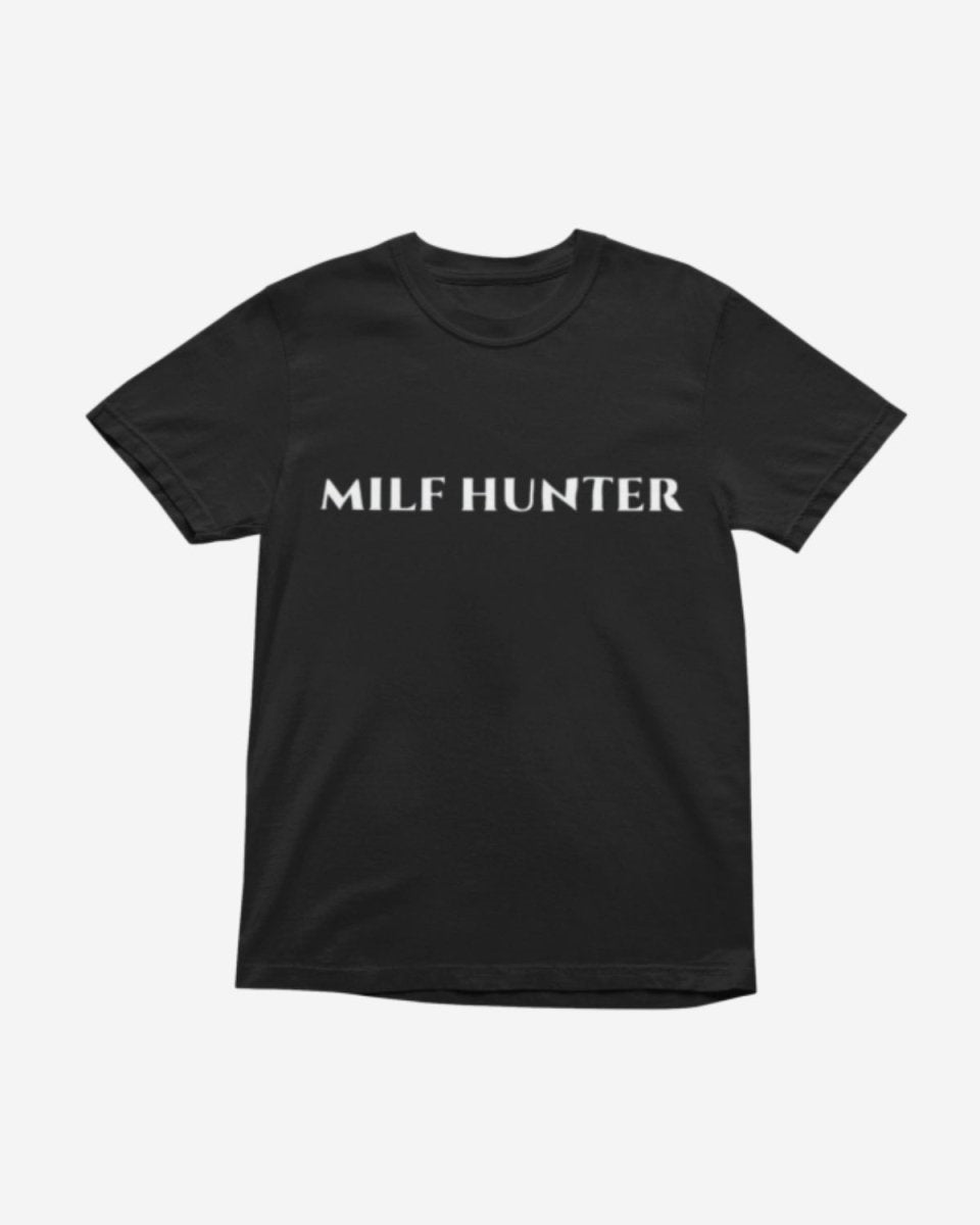 T206 - T-shirt - MILF Hunter - Funny Outfits