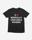 T208 - T-shirt - Mentally Unstable - Funny Outfits