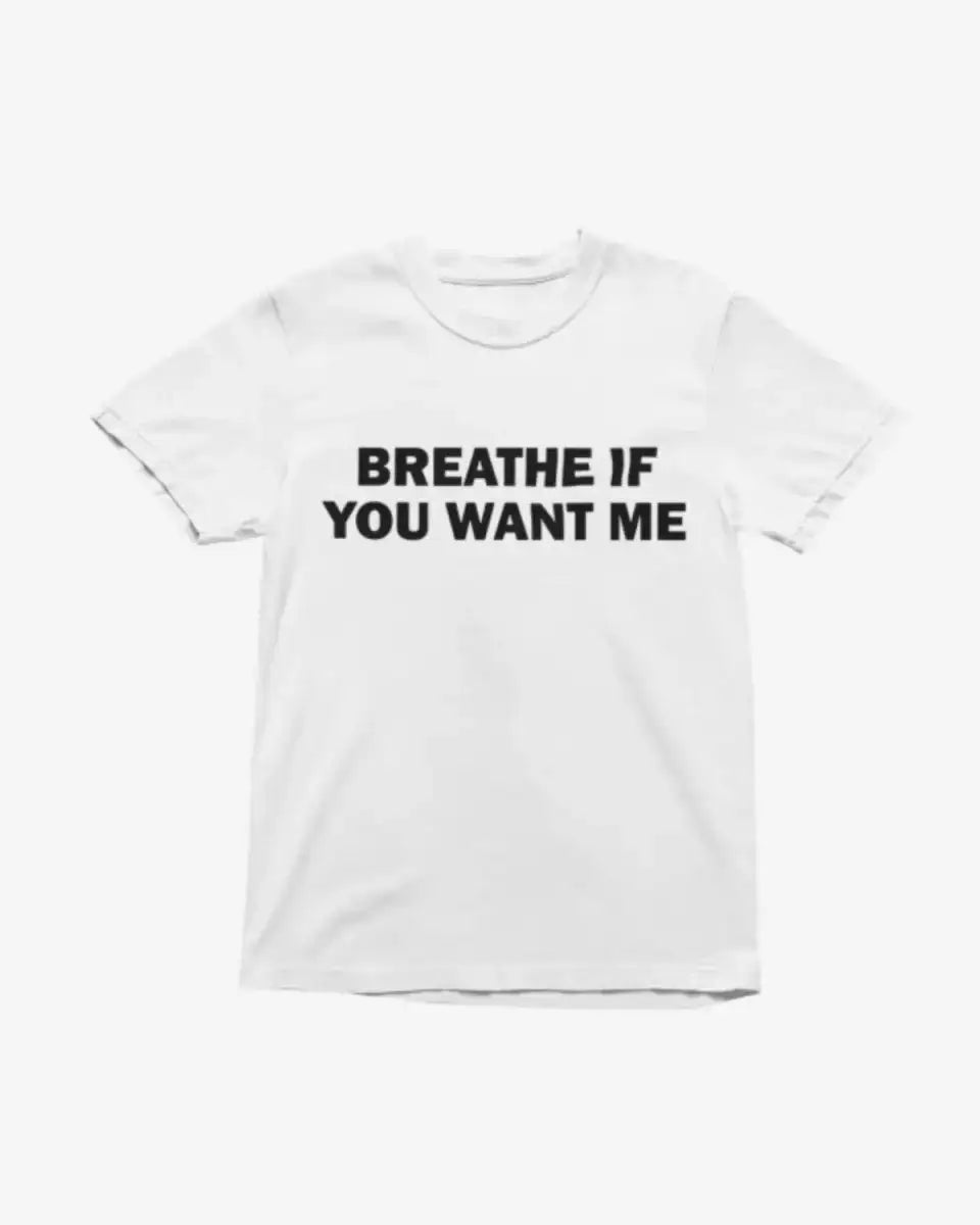 T210 - T-shirt - Breathe - Funny Outfits