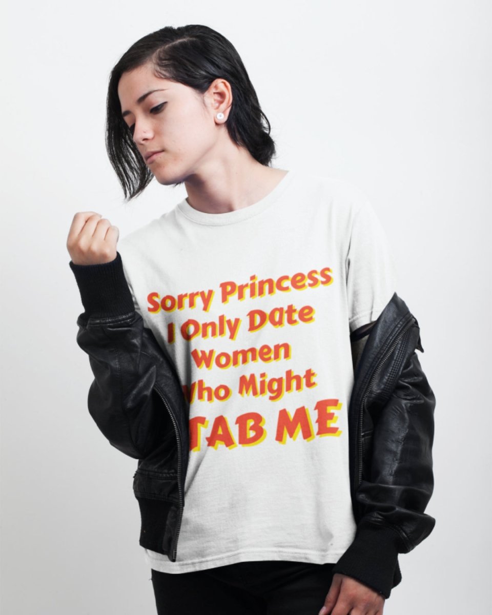 T212 - T-shirt - Sorry Princess - Funny Outfits