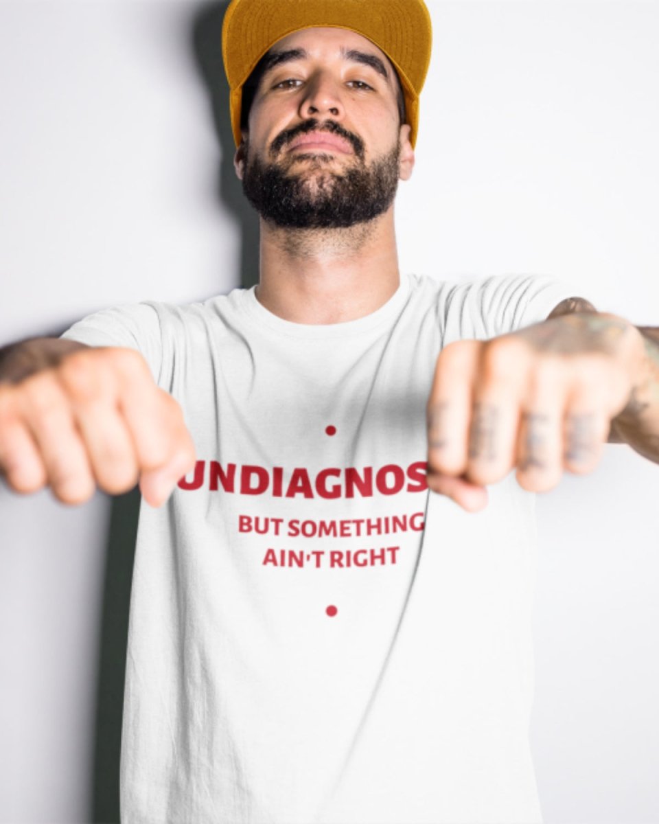 T403 - T-shirt - Undiagnosed - Funny Outfits