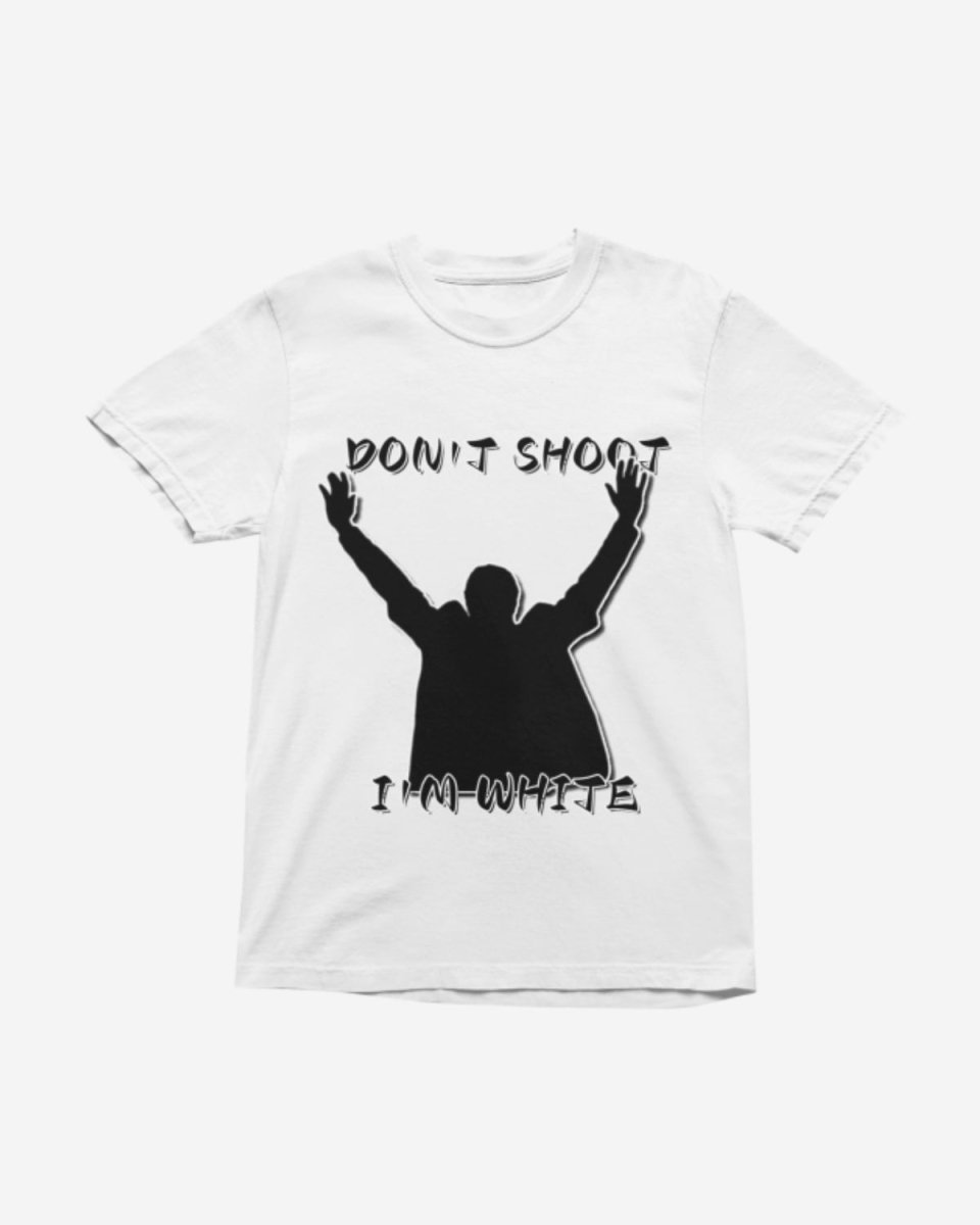 T406 - T-shirt - Don't Shoot - Funny Outfits
