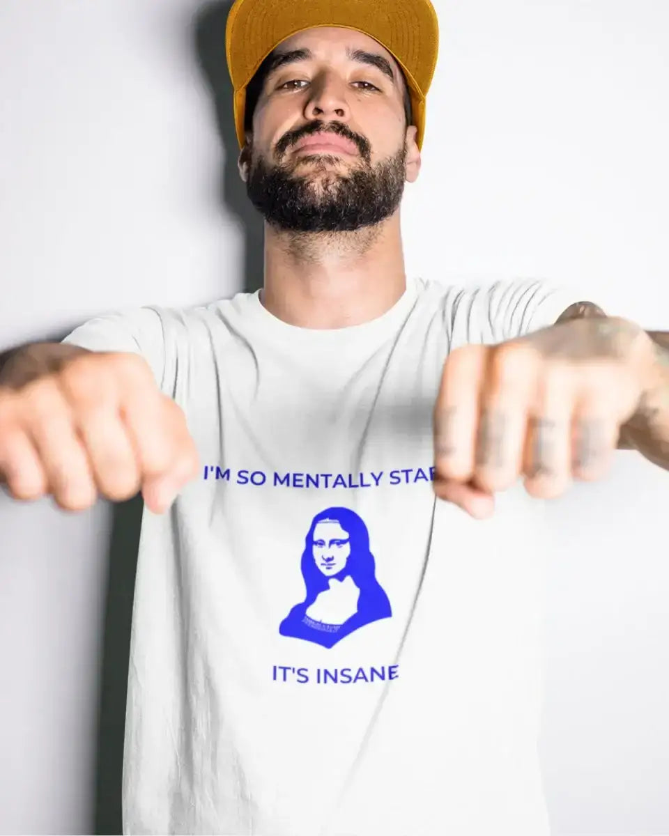 T415 - T-shirt - Mentally Stable - Funny Outfits