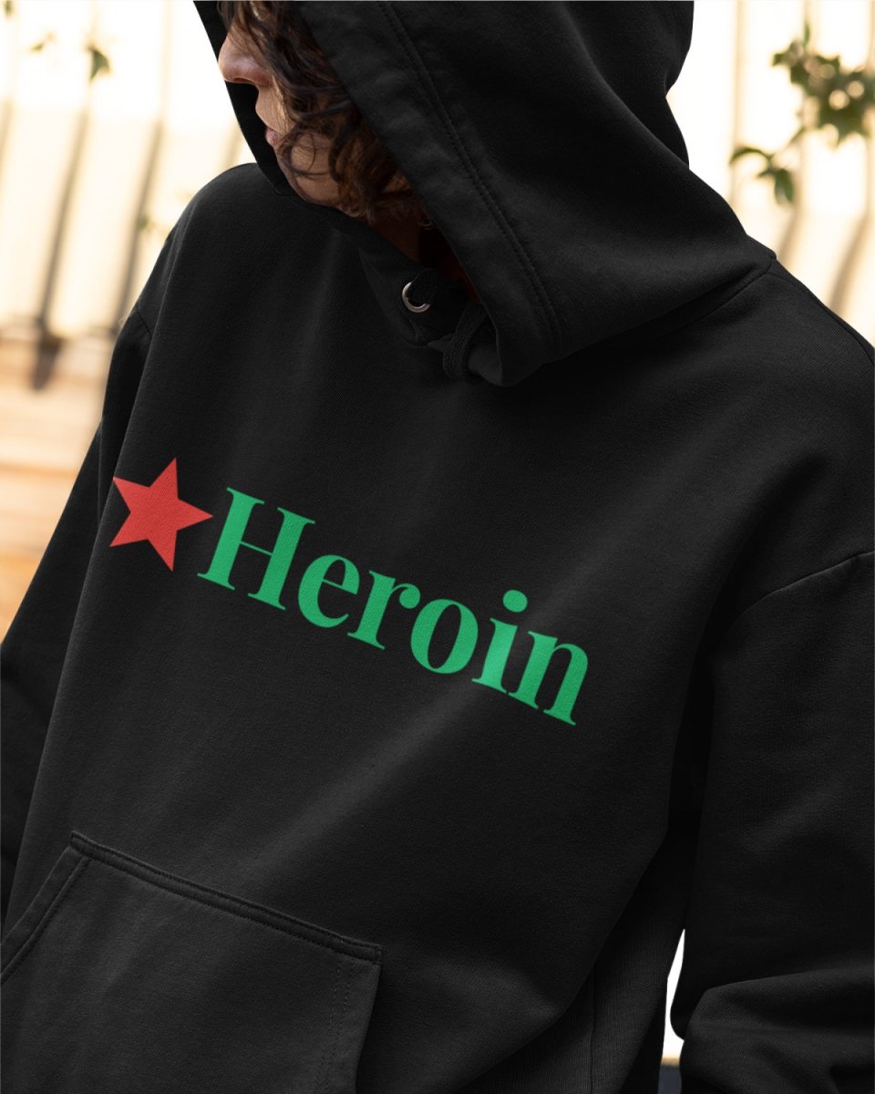 H106 - Hoodie - Heroin - Funny Outfits