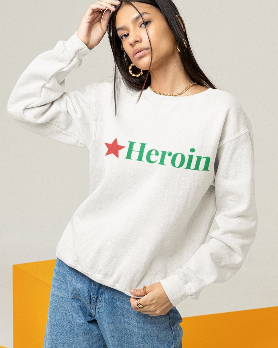 S106 - Sweatshirt - Heroin - Funny Outfits