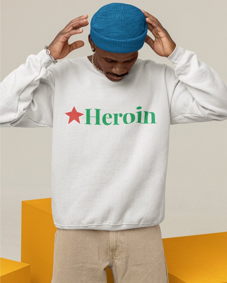 S106 - Sweatshirt - Heroin - Funny Outfits