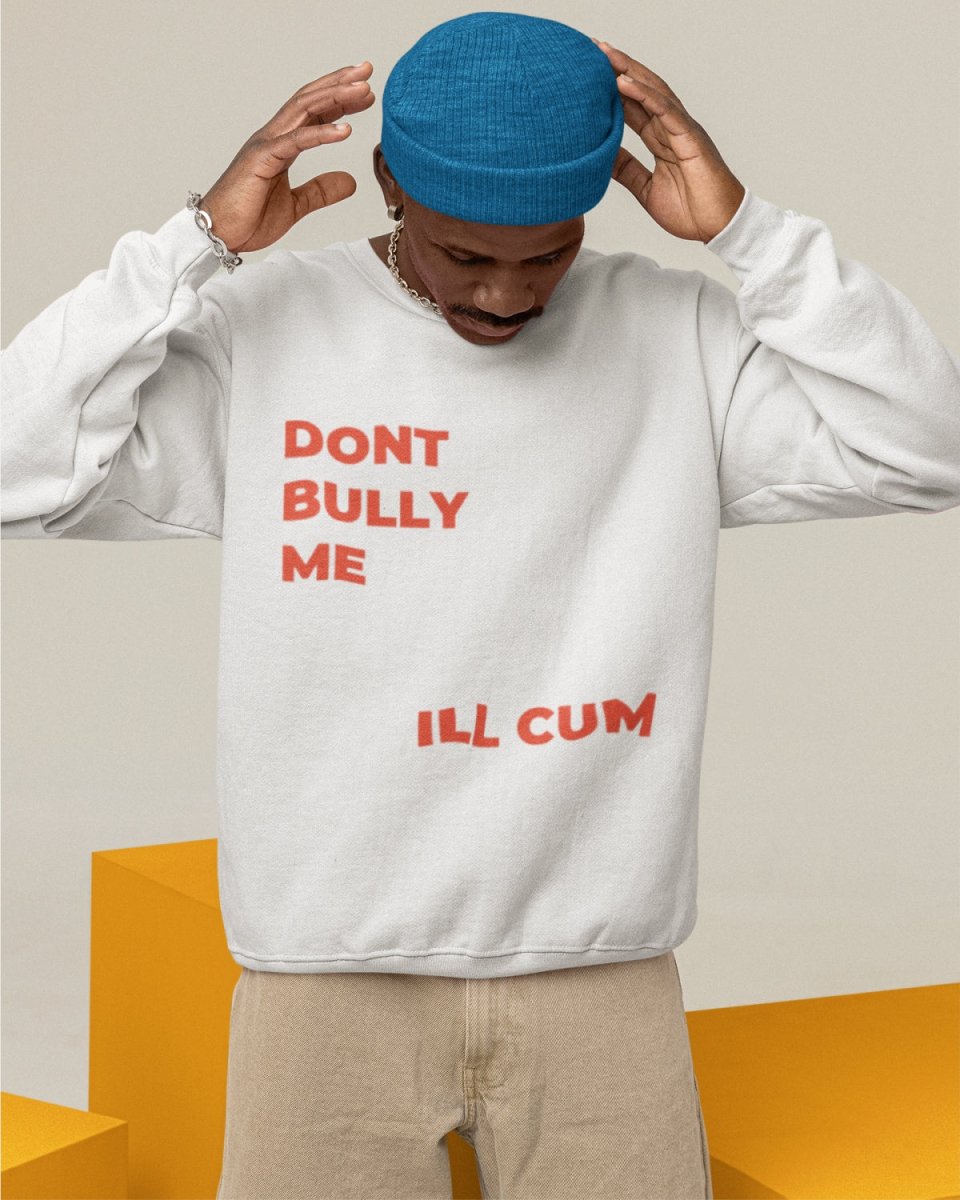 S201 - Sweatshirt - Bully - Funny Outfits