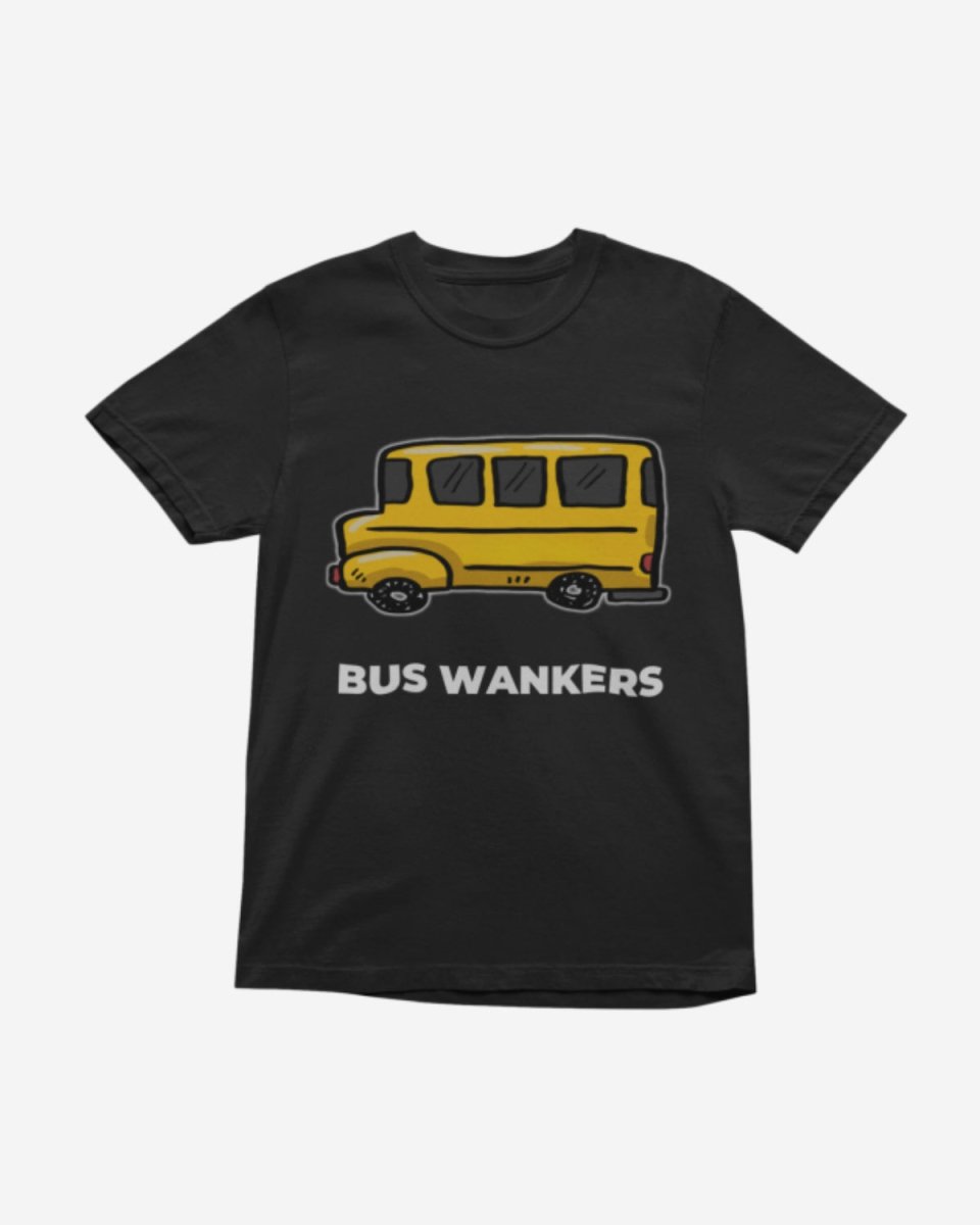 T204 - T-shirt - Bus Wankers - Funny Outfits