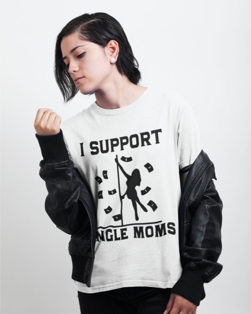 T221 - T-shirt - Single Moms - Funny Outfits