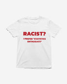 T330 - T-shirt - Racist - Funny Outfits