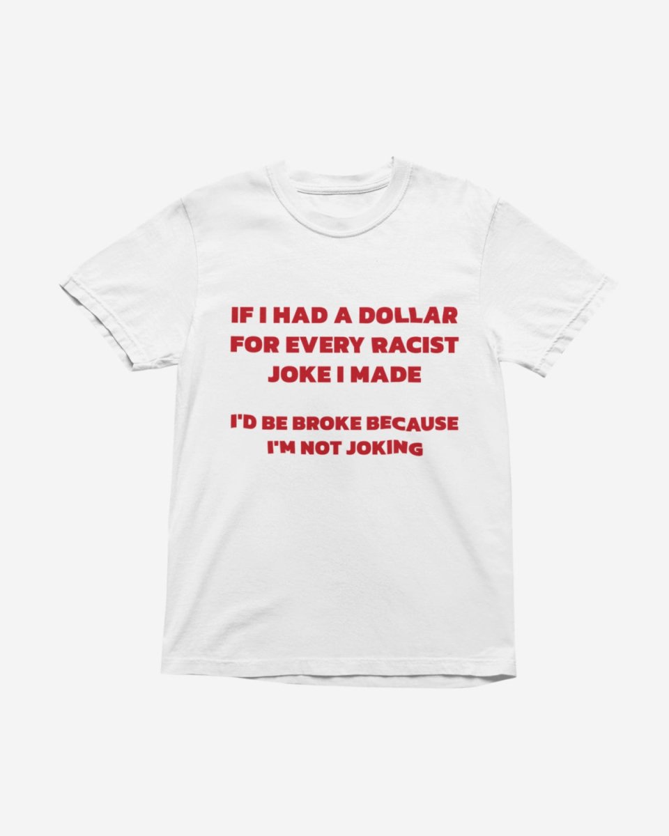 T331 - T-shirt - A Dollar - Funny Outfits