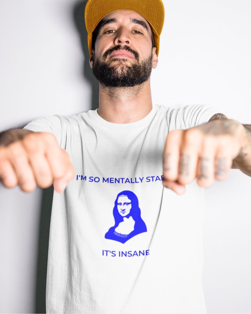 T415 - T-shirt - Mentally Stable - Funny Outfits