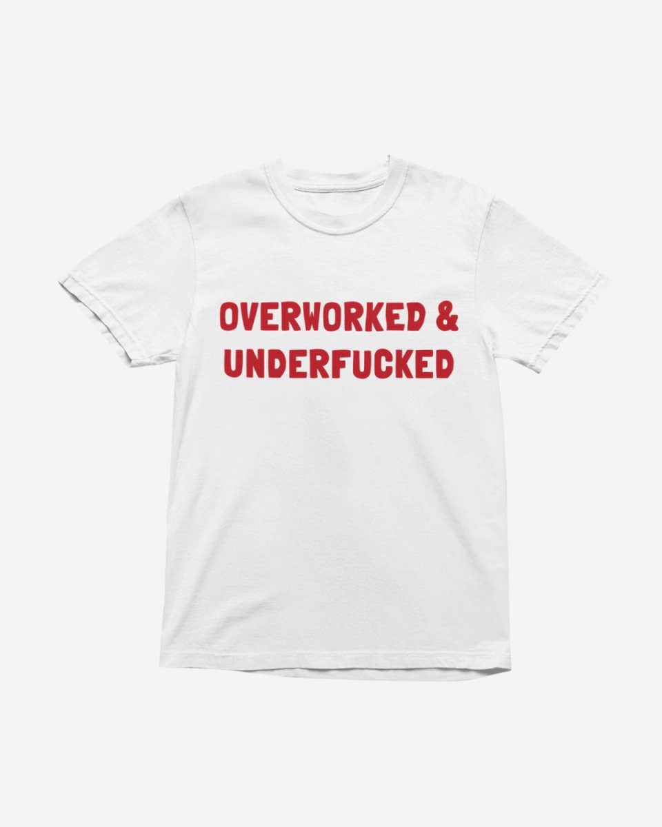 T433 - T-shirt - Underfucked - Funny Outfits